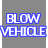 Blowvehicle.png